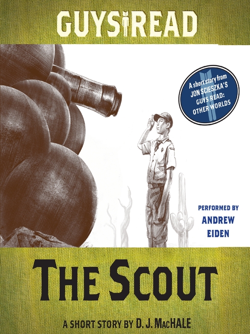 Title details for The Scout by D. J. MacHale - Available